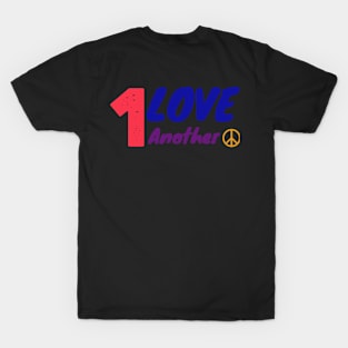 Love 1 Another Tee T-Shirt